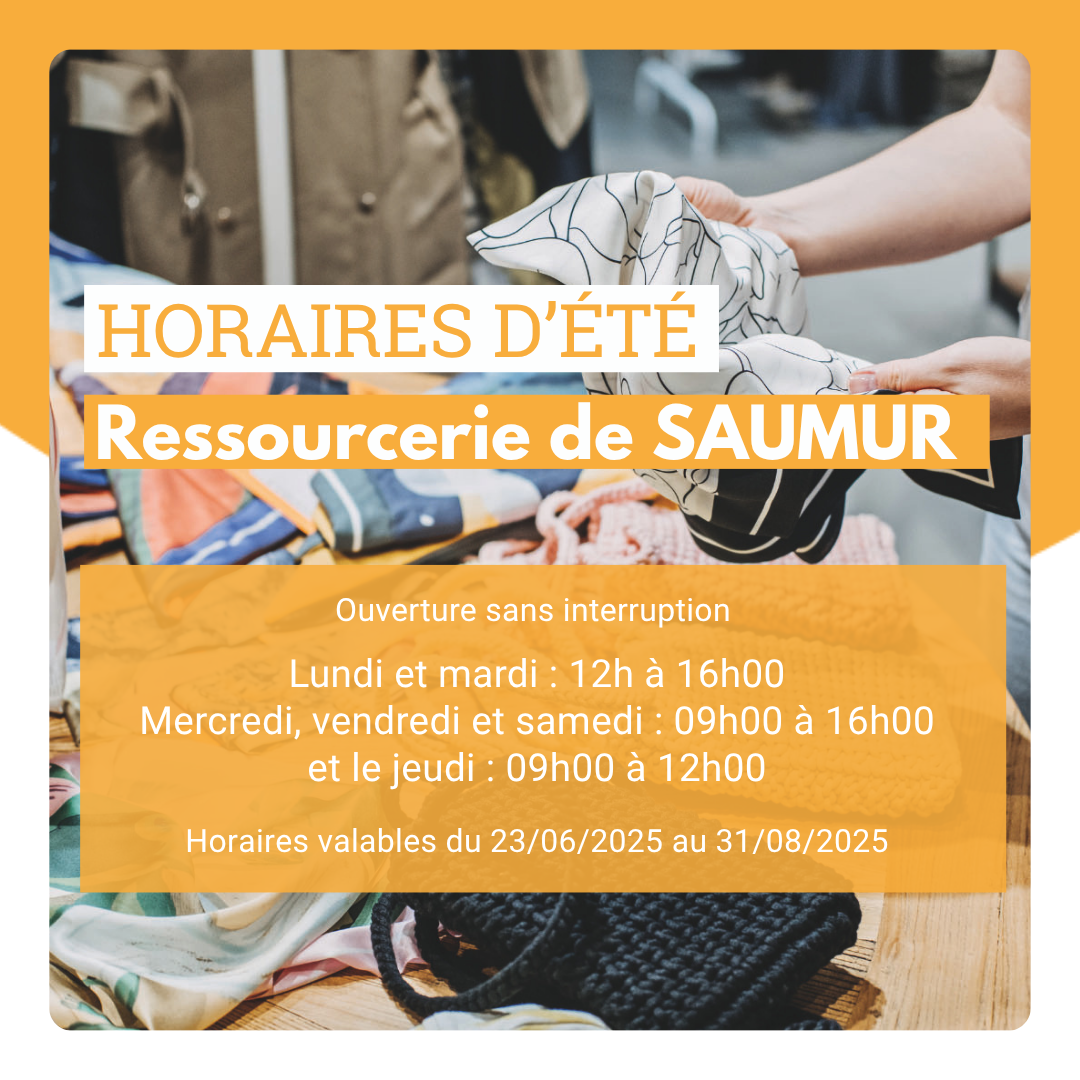 Horaires été de la ressourcerie de Saumur